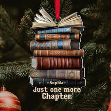 Load image into Gallery viewer, Personalized Book Lover's Acrylic Ornament - Just One More Chapter Ornament PopCulturePrints