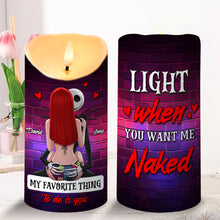 Load image into Gallery viewer, “Light When You Want Me Naked” – Personalized Funny Horror Gifts for Couples - Custom LED Candle for Him and Her Led Candle PopCulturePrints
