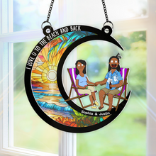 Load image into Gallery viewer, I Love U To The Beach And Back - Personalized Suncatcher Ornament for Couples Ornament PopCulturePrints
