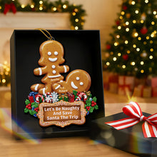 Load image into Gallery viewer, Let's Be Naughty And Save Santa The Trip - Personalized Gingerbread Couple Ornament - Custom Gift for Couples, Friends, or Loved Ones Ornament PopCulturePrints