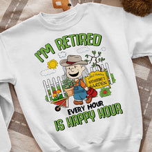 Load image into Gallery viewer, I'm Retired – Happy Hour Gardening T-Shirt Shirts PopCulturePrints