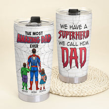 Load image into Gallery viewer, Personalized Superhero Dad Tumbler - Amazing Gift for Fathers Tumbler Cup PopCulturePrints