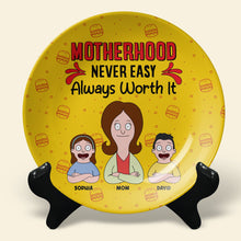 Load image into Gallery viewer, Motherhood Never Easy - Always Worth It Personalized Ceramic Round Plate for Mom & Grandma Ceramic Round Plate PopCulturePrints
