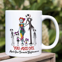 Load image into Gallery viewer, Personalized You And Me Family Nightmare Coffee Mug Coffee Mug PopCulturePrints