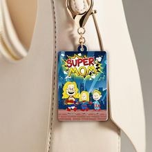 Load image into Gallery viewer, "Super Mom, Because She's Your Hero" - Personalized Keychain Gift for Mom, Grandma, and Loved Ones Keychains PopCulturePrints