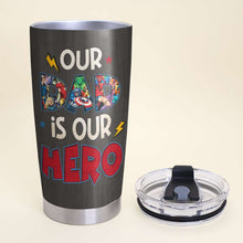 Load image into Gallery viewer, My Dad, My Hero Personalized Superhero Tumbler Tumbler Cup PopCulturePrints