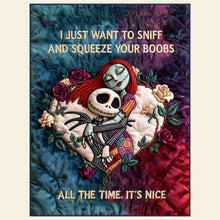 Load image into Gallery viewer, I Just Want To Sniff And Squeeze Your Boobs - Spooky Romantic Couple Blanket Blanket PopCulturePrints