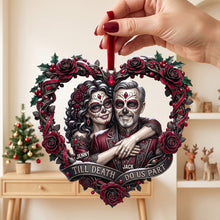 Load image into Gallery viewer, Till Death Do Us Part - Skull Love Couple Christmas Ornament | Personalized Gift for Couples