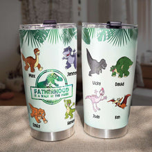 Load image into Gallery viewer, Custom Dinosaur Family Tumbler - Fatherhood Edition Tumbler Cup PopCulturePrints