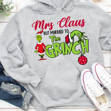 Load image into Gallery viewer, Funny Mrs. Claus Married to the Grinch Christmas Sweatshirt Shirts PopCulturePrints