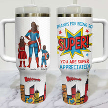 Load image into Gallery viewer, Super Mom Personalized 40oz Tumbler - Custom Appreciation Gift Tumbler Cup PopCulturePrints