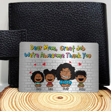 Load image into Gallery viewer, Personalized Aluminum Wallet Card for Mom - Thank You Gift from Kids Wallet Card PopCulturePrints