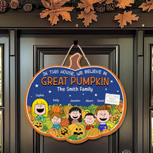 Load image into Gallery viewer, Personalized Halloween Family Pumpkin Wood Sign - Great Pumpkin Believers Wood Sign PopCulturePrints