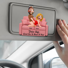 Load image into Gallery viewer, Drive Safe, Good Sex Is Hard To Find - Playful Couple Acrylic Car Visor Clip - Personalized Gifts for Couples Car Visor Clip PopCulturePrints
