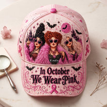 Load image into Gallery viewer, "In October We Wear Pink" - Personalized Classic Cap for Strong Breast Cancer Squad - Meaningful Gift for Women