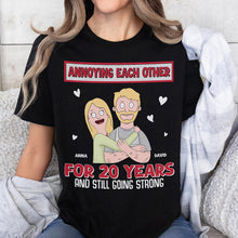 Load image into Gallery viewer, Funny Couples T-Shirt - Annoying Each Other For 20 Years Shirts PopCulturePrints
