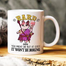 Load image into Gallery viewer, Personalized Bard Cat Coffee Mug - It Won't Be Boring Coffee Mug PopCulturePrints