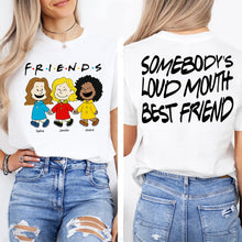 Load image into Gallery viewer, Personalized Friends Tee - Best Friend Shirt Shirts PopCulturePrints