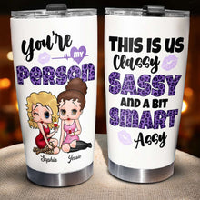 Load image into Gallery viewer, Custom 'Classy Sassy and a Bit Assy' Tumbler - Personalized Gift Tumbler Cup PopCulturePrints