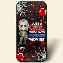 Load image into Gallery viewer, Just a Girl Who Loves Horror Movies - Slay Girl Halloween Phone Case - Personalized Gift for Horror Fans Phone Case PopCulturePrints