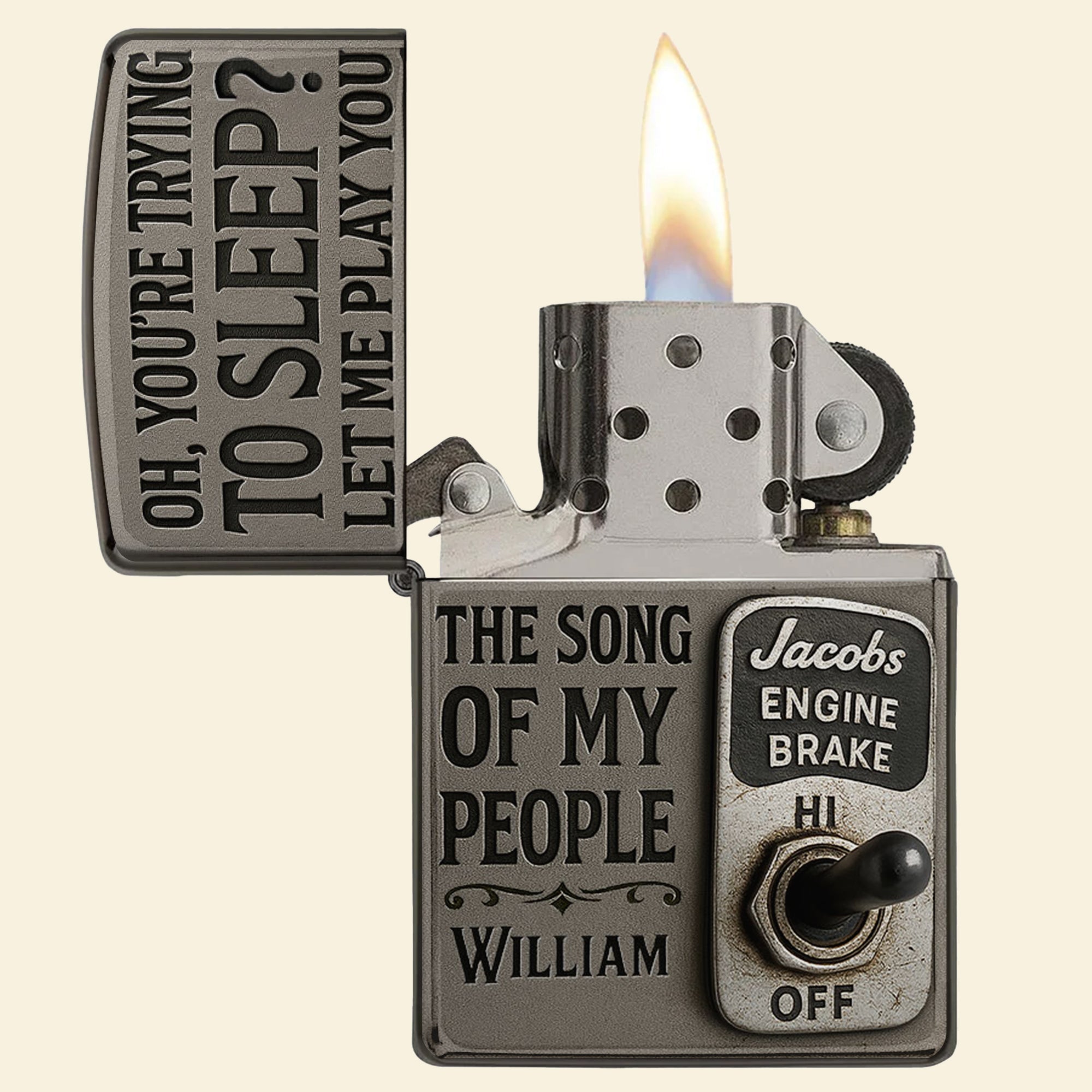 "Oh, You're Trying to Sleep? Let Me Play You the Song of My People" - Personalized Trucker Lighter - Custom Gift for Truckers, Fathers, and Friends Lighter PopCulturePrints