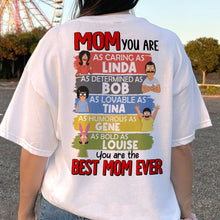 Load image into Gallery viewer, You're the Best Mom Ever - Personalized Gift for Mom T-Shirt Shirts PopCulturePrints