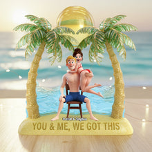 Load image into Gallery viewer, "You & Me, We Got This" - Personalized Seaside Romance Acrylic Plaque - Perfect Custom Gift for Couples, Anniversaries, or Special Occasions Shaped Plaques PopCulturePrints