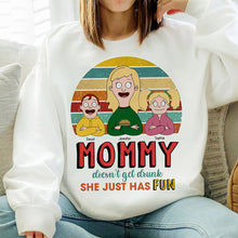 Load image into Gallery viewer, Mommy Doesn't Get Drunk, She Just Has Fun - Personalized Funny Gift for Mom Shirts PopCulturePrints