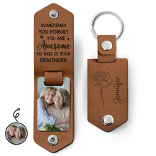 Load image into Gallery viewer, Sometimes You Forget You Are Awesome - Custom Leather Photo Keychain Leather Photo Keychain PopCulturePrints