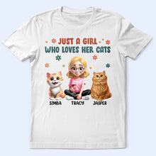 Load image into Gallery viewer, Just A Girl Who Loves Her Cats - Personalized T-Shirt for Cat Lovers T-shirt PopCulturePrints