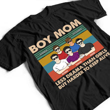Load image into Gallery viewer, Boy Mom - Less Drama Than Girls | Personalized T-Shirt for Moms & Grandmas T-shirt PopCulturePrints