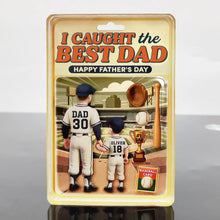 Load image into Gallery viewer, I Caught the Best Dad - Personalized Custom Shaped Acrylic Plaque for Father's Day Acrylic Plaque PopCulturePrints