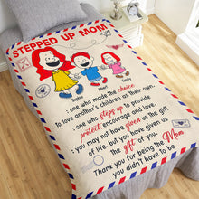 Load image into Gallery viewer, "Stepped Up Mom: Thank You for Being the Mom You Didn't Have to Be" - Personalized Blanket for Moms, Grandmas, and Special Loved Ones Blanket PopCulturePrints