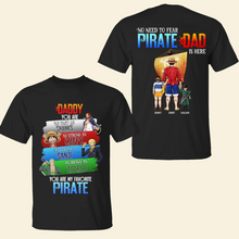 Load image into Gallery viewer, No Need to Fear, Pirate Dad Is Here - Personalized Dad Shirt Shirts PopCulturePrints