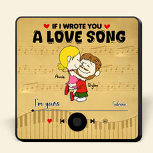 Load image into Gallery viewer, Personalized Music Fridge Magnet Gift for Couples - If I Wrote You A Love Song Fridge Magnet PopCulturePrints