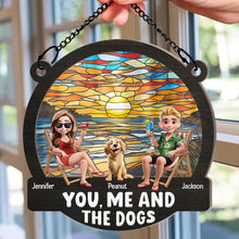 Load image into Gallery viewer, You, Me And The Dogs - Personalized Suncatcher Ornament for Dog Lovers Suncatcher Ornament PopCulturePrints