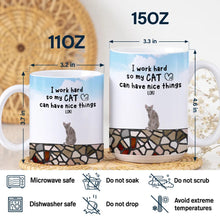 Load image into Gallery viewer, I Work Hard So My Dog Can Have Nice Things - Personalized Mug - Gift for Dog Lovers, Moms, and Grandmas Mug PopCulturePrints