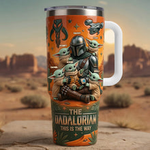Load image into Gallery viewer, “The Dadalorian: This is the Way” - Personalized Tumbler for Warrior Dads and Kids Tumbler Cup PopCulturePrints