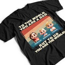 Load image into Gallery viewer, I Am Their Father - Custom Personalized T-Shirt | Perfect Gift for Dad, Grandpa, or Father Figures T-shirt PopCulturePrints
