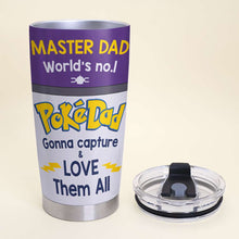 Load image into Gallery viewer, Customized Master Dad Tumbler - PokéDad Edition Tumbler Cup PopCulturePrints