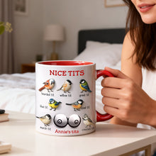 Load image into Gallery viewer, “Nice Tits” - Funny Birds Coffee Accent Mug - Personalized Gift For Her Coffee Mug PopCulturePrints