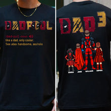 Load image into Gallery viewer, Personalized Dadpool - The Psychopath T-shirt And Hoodie T-shirt And Hoodie PopCulturePrints