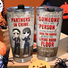 Load image into Gallery viewer, Personalized Partners In Crime Tumbler | Funny Friends Horror Theme Tumbler Cup PopCulturePrints
