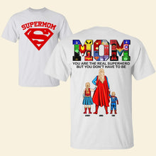 Load image into Gallery viewer, Mom, You Are The Real Hero - Personalized Supermom Shirt | Gift for Mom, Grandma Shirts PopCulturePrints