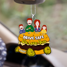 Load image into Gallery viewer, Drive Safe, We Love You - Personalized Family Car Ornament Ornament PopCulturePrints