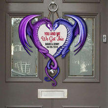 Load image into Gallery viewer, Personalized Dragon Couple Wood Sign - You and Me, We Got This Wood Sign PopCulturePrints