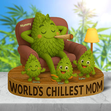 Load image into Gallery viewer, World's Chillest Mom - Personalized Gift Plaque for Mother's Day Shaped Plaques PopCulturePrints