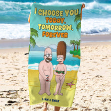Load image into Gallery viewer, Personalized Funny Beach Towel for Couples - I Choose You Beach Towel PopCulturePrints