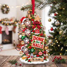 Load image into Gallery viewer, Donk the Halls - Clumsy Donkey Christmas Tree Ornament | Personalized Gift for Families