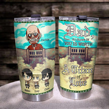 Load image into Gallery viewer, Dad, You're A Titan Of Love - Personalized Tumbler Gift Tumbler Cup PopCulturePrints